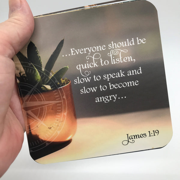 A gift of thanks scripture card of James 1:19 everyone should be quick to listen, slow to speak and slow to become angry. printed over a photo of a succulent.